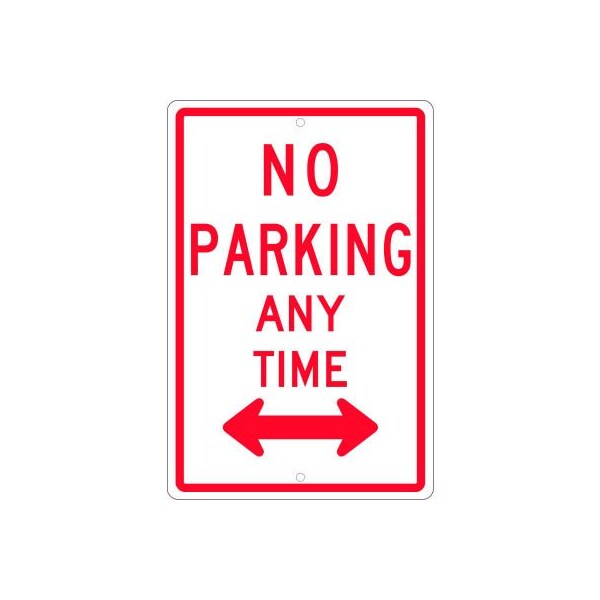 NMC Traffic Sign, No Parking Any Time With Double Arrow, 18in X 12in, White